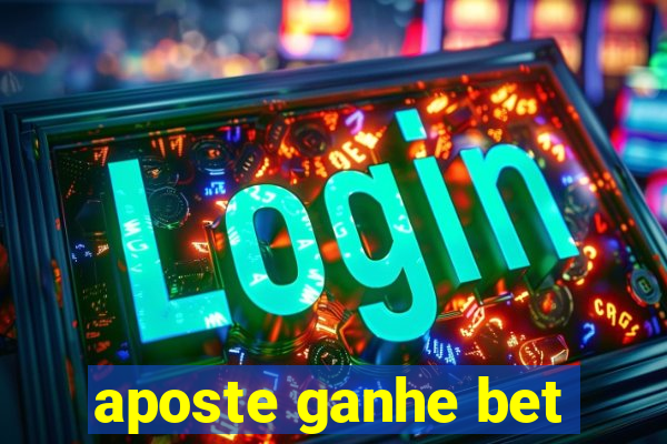 aposte ganhe bet