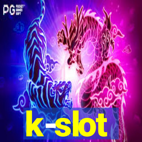 k-slot