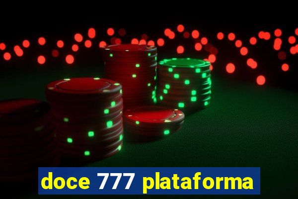 doce 777 plataforma