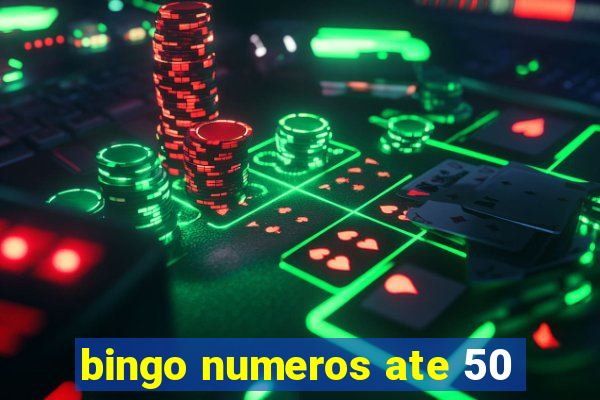 bingo numeros ate 50