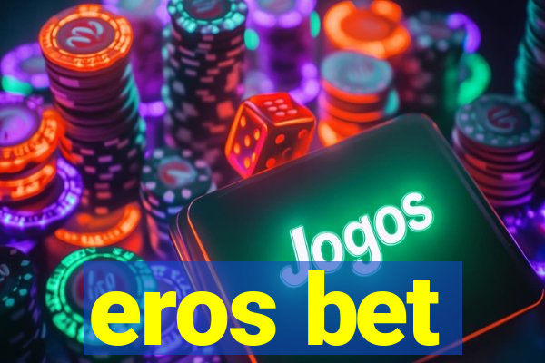 eros bet