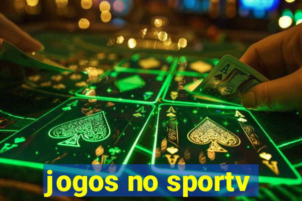 jogos no sportv