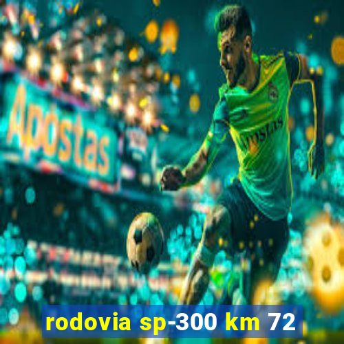 rodovia sp-300 km 72