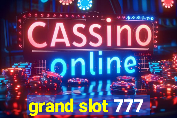 grand slot 777