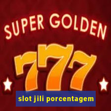 slot jili porcentagem