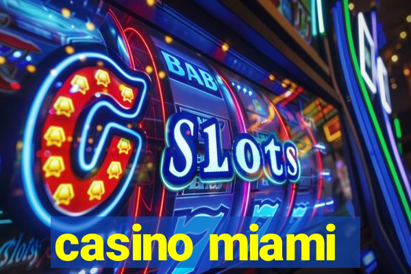 casino miami