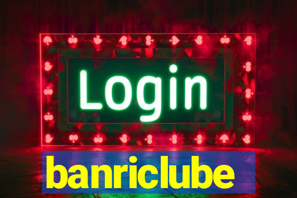 banriclube