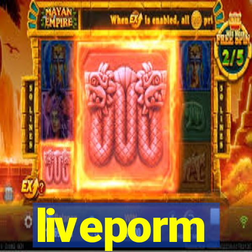 liveporm