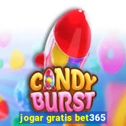 jogar gratis bet365