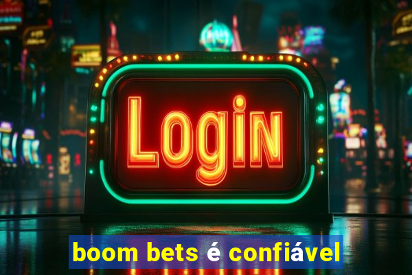 boom bets é confiável