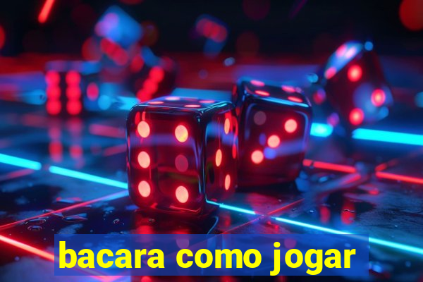 bacara como jogar