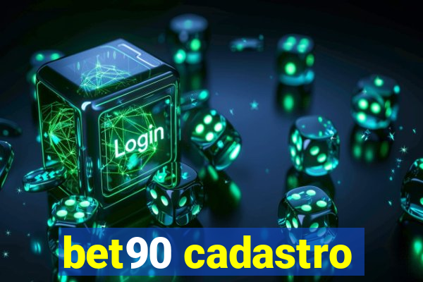 bet90 cadastro