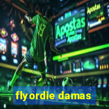 flyordie damas