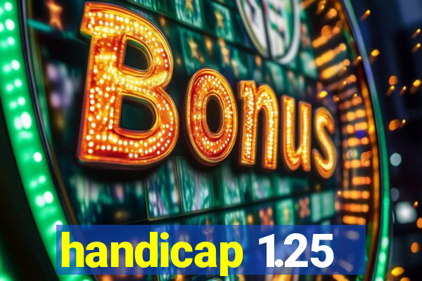 handicap 1.25