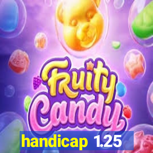 handicap 1.25