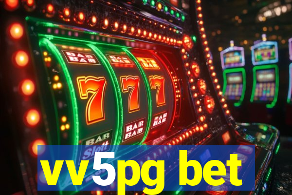 vv5pg bet