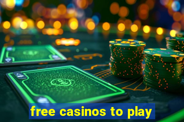 free casinos to play