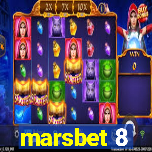 marsbet 8