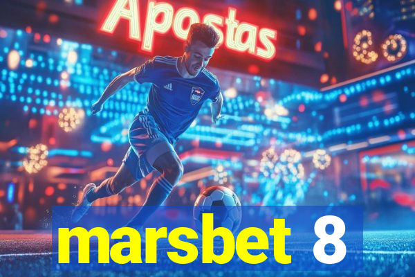 marsbet 8