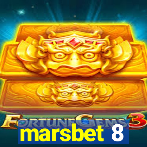 marsbet 8