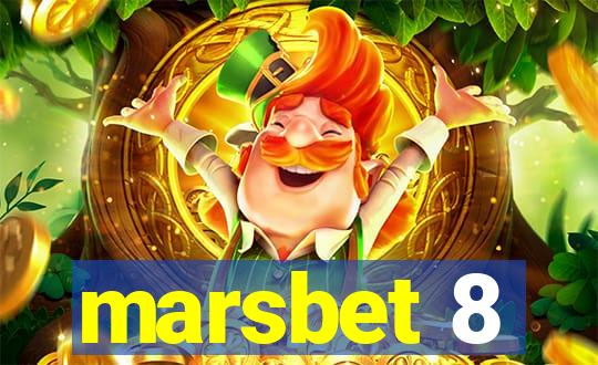 marsbet 8