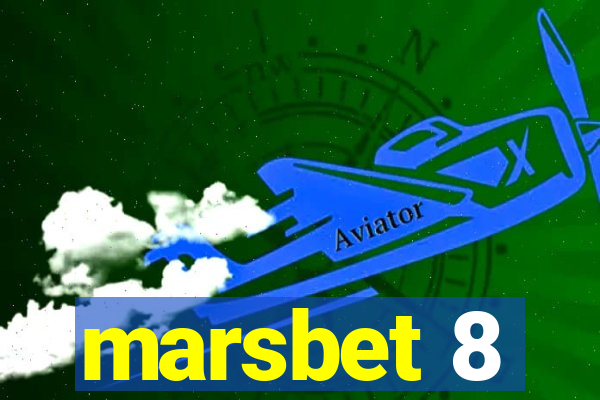 marsbet 8