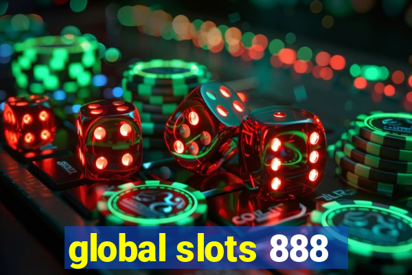 global slots 888