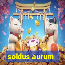 soldus aurum