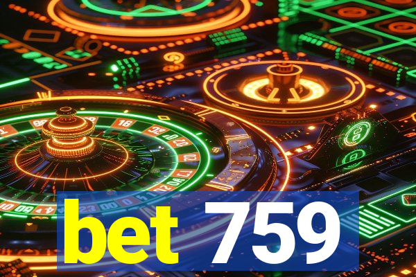 bet 759