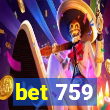 bet 759