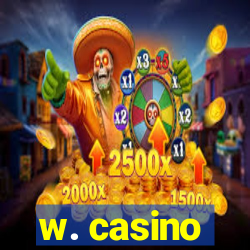 w. casino