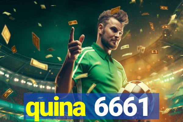 quina 6661