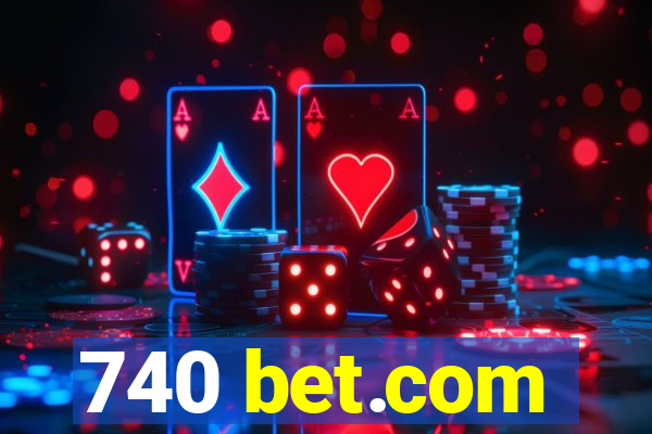 740 bet.com