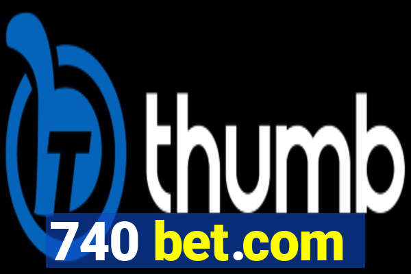 740 bet.com