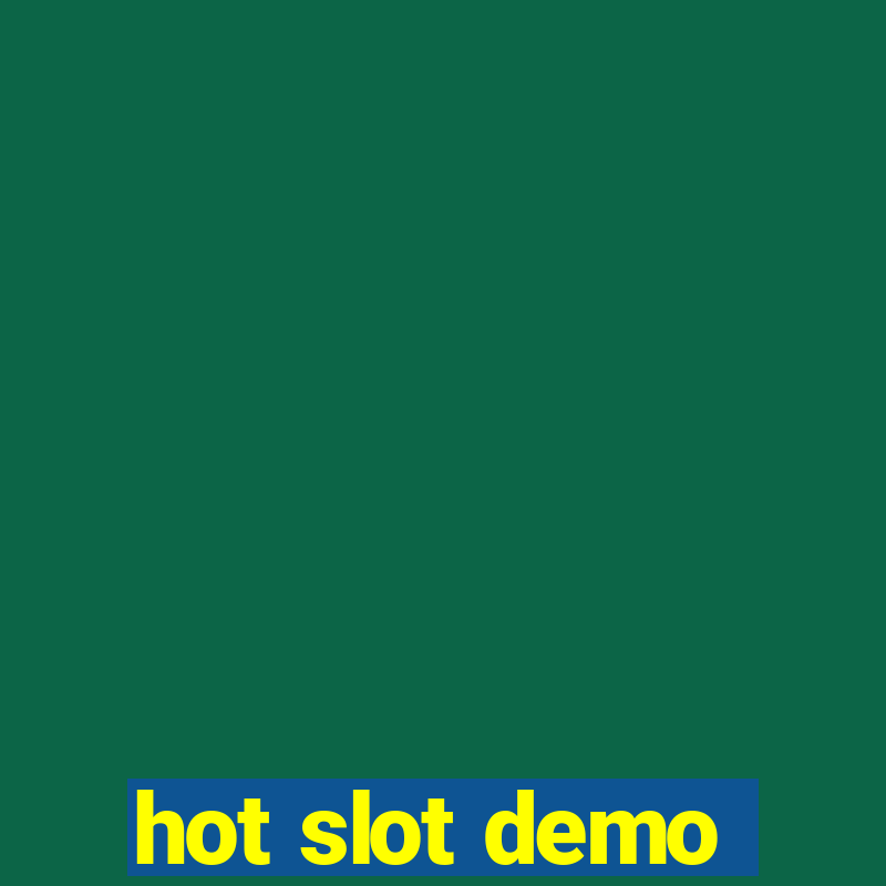 hot slot demo