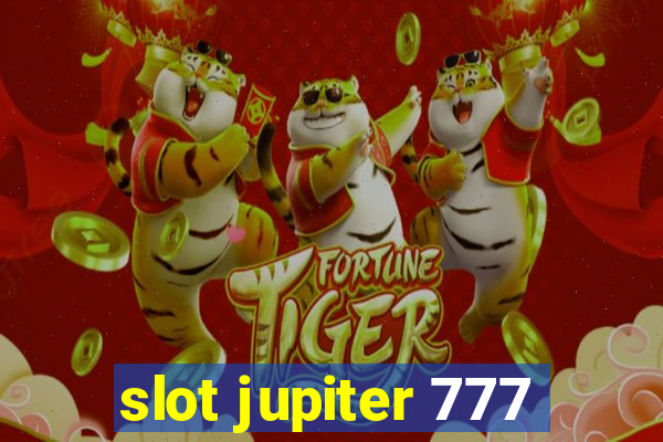 slot jupiter 777