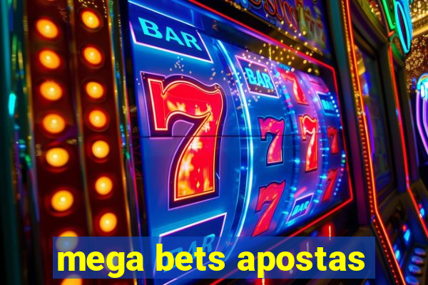 mega bets apostas