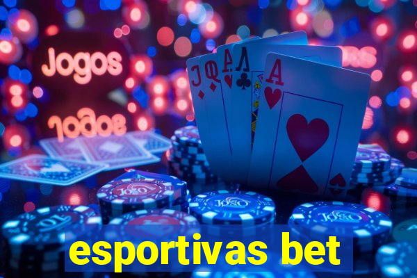 esportivas bet