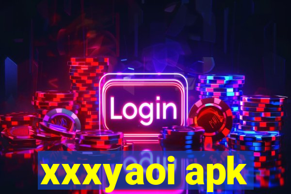 xxxyaoi apk