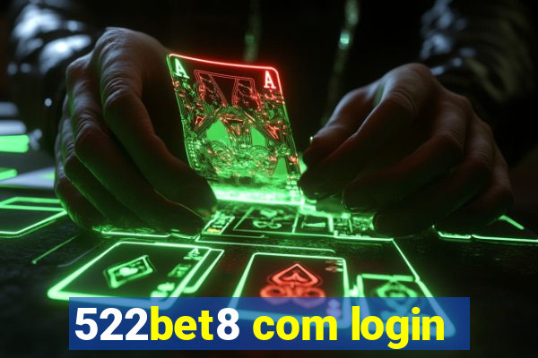 522bet8 com login