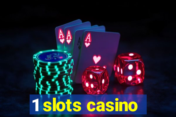 1 slots casino