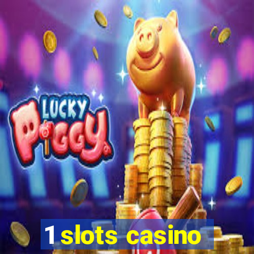 1 slots casino