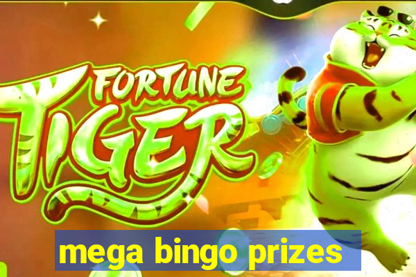 mega bingo prizes