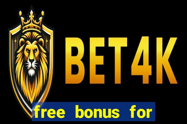 free bonus for online casino