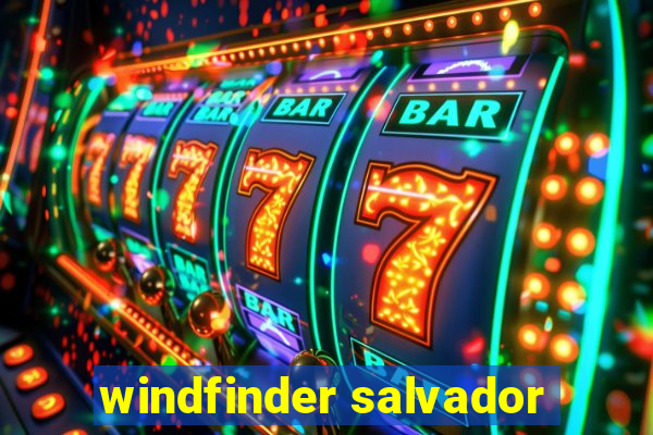 windfinder salvador