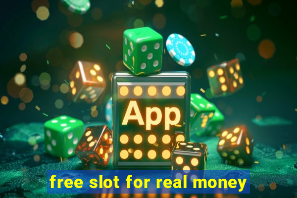 free slot for real money