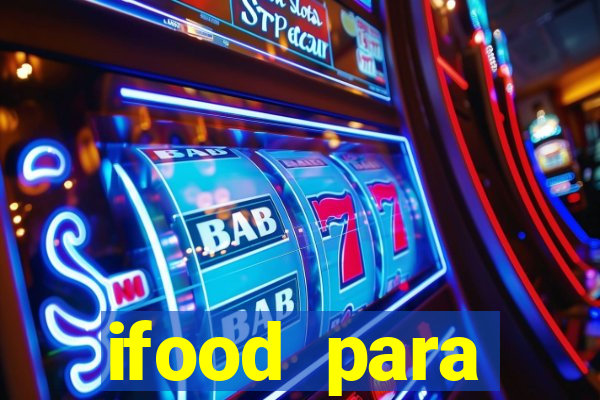 ifood para restaurante login