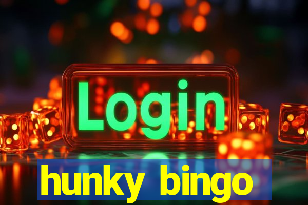 hunky bingo