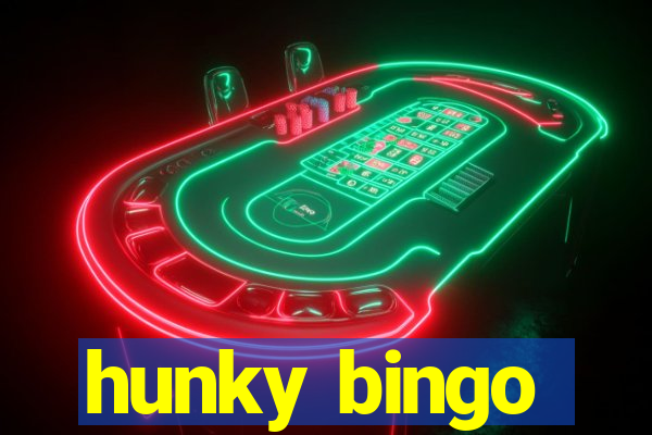 hunky bingo