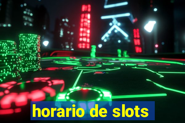 horario de slots